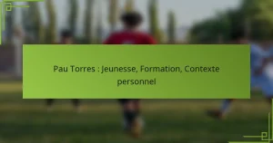 Pau Torres : Jeunesse, Formation, Contexte personnel