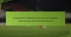 Sergio Ramos : Réalisations en tant que capitaine, Titres en club, Records internationaux